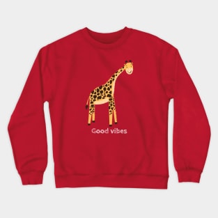 Cute Giraffe bringing good vibes Crewneck Sweatshirt